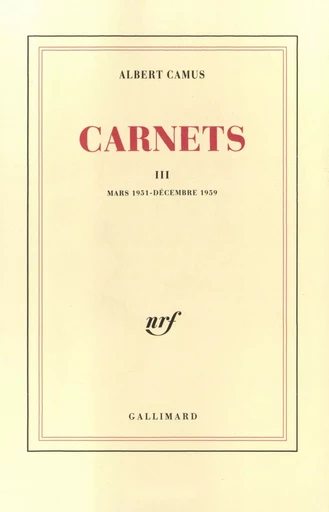 Carnets - Albert Camus - GALLIMARD