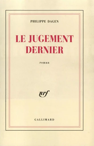 Le jugement dernier - Philippe Dagen - GALLIMARD