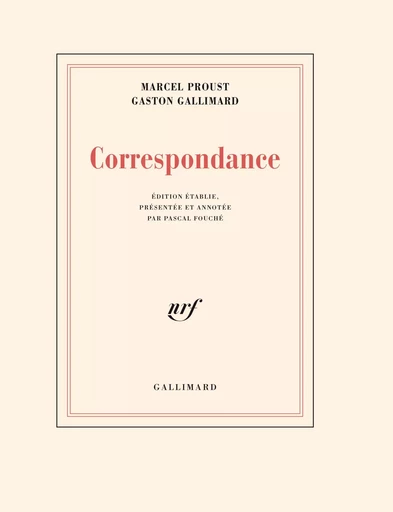 Correspondance - Marcel Proust, Gaston Gallimard - GALLIMARD