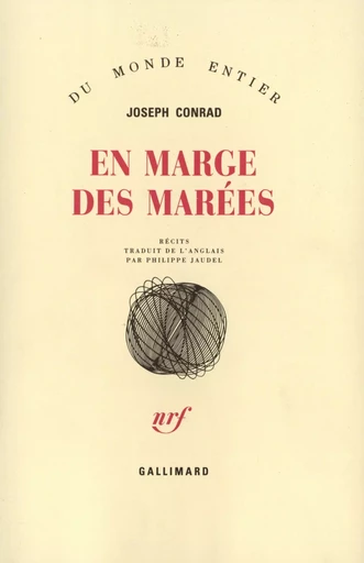 En marge des marées - JOSEPH CONRAD - GALLIMARD