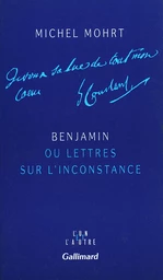 Benjamin ou Lettres sur l'inconstance