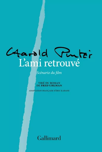 L'Ami retrouvé - Harold Pinter - GALLIMARD