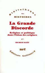 La Grande Discorde