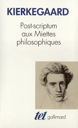 Post-scriptum aux Miettes philosophiques