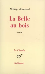 La Belle au bois