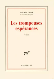 Les trompeuses espérances