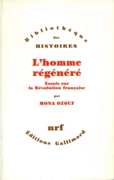 L'Homme régénéré