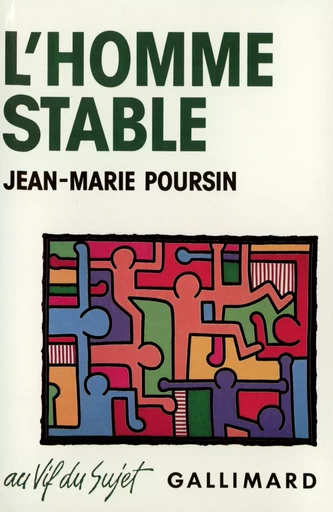 L'homme stable - Jean-Marie Poursin - GALLIMARD