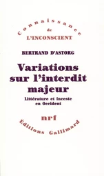 Variations sur l'interdit majeur