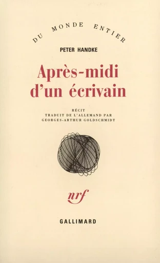 Après-midi d'un écrivain - Peter Handke - GALLIMARD