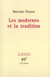 Les modernes et la tradition