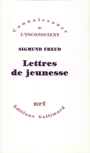 Lettres de jeunesse - Sigmund Freud - GALLIMARD