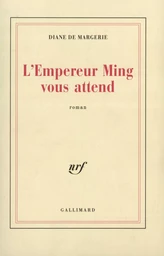 L'Empereur Ming vous attend