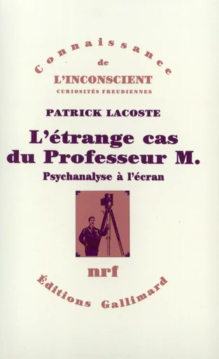 L'Étrange cas du Professeur M. - Patrick LACOSTE - GALLIMARD