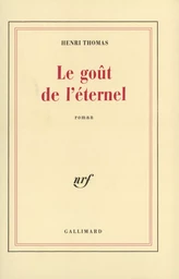 Le Goût de l'éternel