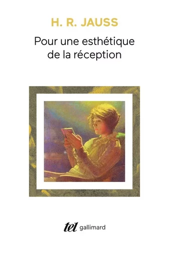 Pour une esthétique de la réception - Hans Robert JAUSS - GALLIMARD