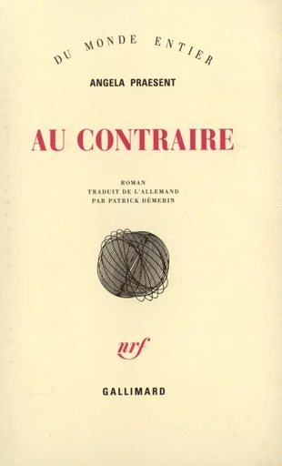 Au Contraire - Angela Praesent - GALLIMARD