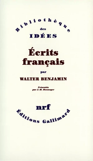 Écrits français - Walter Benjamin - GALLIMARD