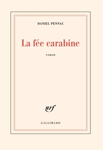 La fée carabine - Daniel Pennac - GALLIMARD