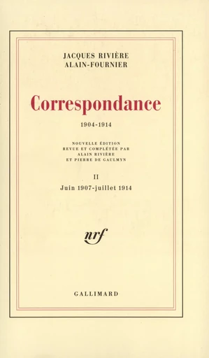 Correspondance - Jacques Rivière, Alain Fournier - GALLIMARD