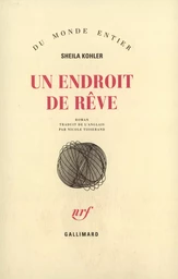 Un endroit de rêve