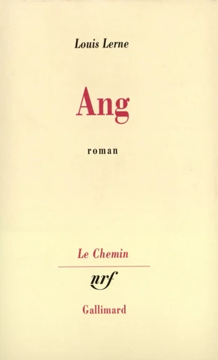 Ang - Louis Lerne - GALLIMARD