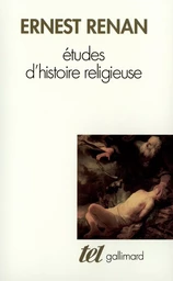 Etudes d'histoire religieuse / Nouvelles études d'histoire religieuse