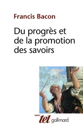 Du progrès et de la promotion des savoirs