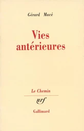 Vies antérieures