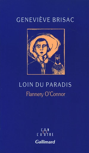 Loin du Paradis - GENEVIÈVE Brisac - GALLIMARD