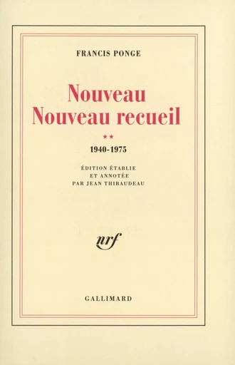 Nouveau Nouveau Recueil - Francis Ponge - GALLIMARD