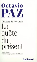 La Quête du Présent