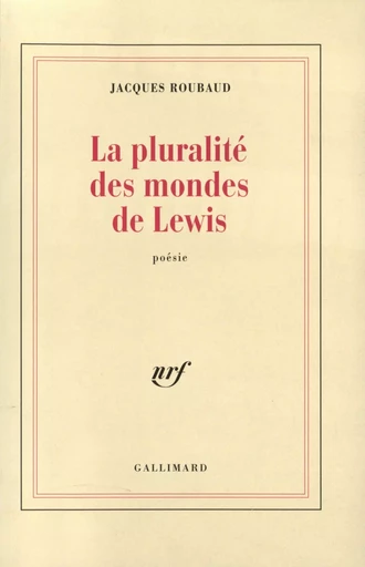 La pluralité des mondes de Lewis - Jacques Roubaud - GALLIMARD