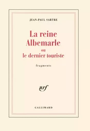 La Reine Albemarle ou Le dernier touriste