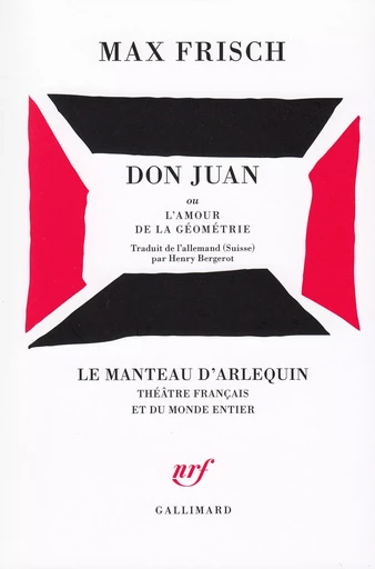 Don Juan ou L'amour de la géométrie - Max Frisch - GALLIMARD