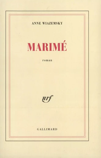 Marimé - Anne Wiazemsky - GALLIMARD