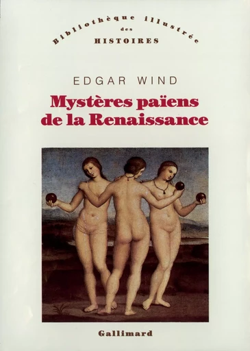 Mystères païens de la Renaissance - Edgar WIND - GALLIMARD