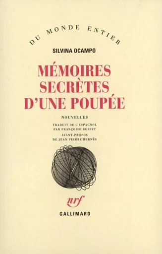 Mémoires secrètes d'une poupée - Silvina Ocampo - GALLIMARD