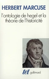 L'Ontologie de Hegel et la théorie de l'historicité