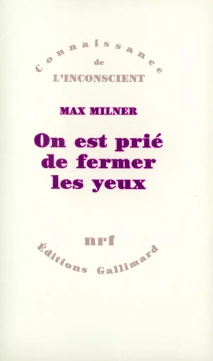 On est prié de fermer les yeux - Max Milner - GALLIMARD