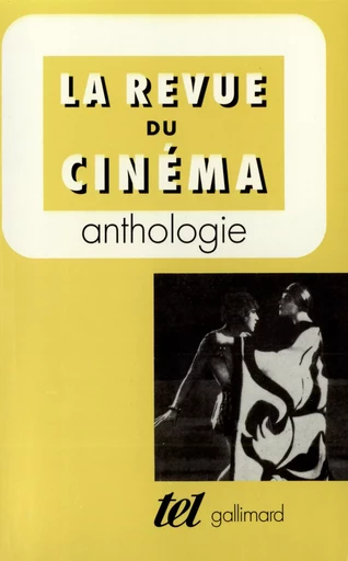 La Revue du cinéma -  Collectifs - GALLIMARD