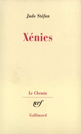 Xénies - Jude Stéfan - GALLIMARD