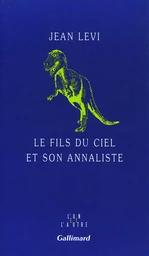 Le Fils du Ciel et son annaliste