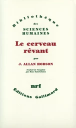 Le cerveau rêvant