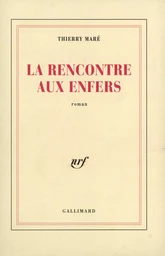 La rencontre aux enfers