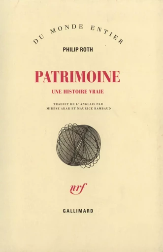 Les livres de Roth - Patrimoine - Philip Roth - GALLIMARD