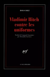 Vladimir Ilitch contre les uniformes