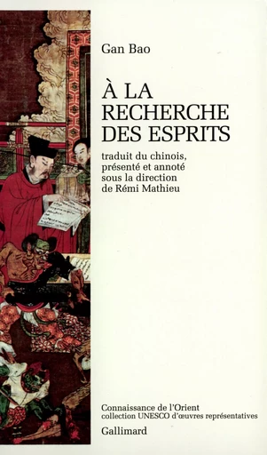 À la recherche des esprits -  Gan Bao - GALLIMARD