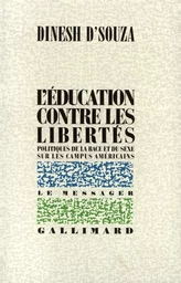 L'Éducation contre les libertés politiques de la race et du sexe sur les campus américains