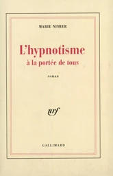 L'Hypnotisme à la portée de tous